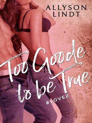 cover image of Too Goode to be True